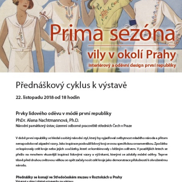 Přednáška PhDr. Alena Nachtmannová, Ph.D. v rámci přednáškového cyklu k výstavě Prima sezóna Přednáškový cyklus k výstavě Prima sezóna ve Středočeském muzeu v Roztokách u Prahy