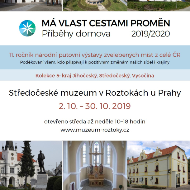 Výstava Má vlast cestami proměn Výstava Má vlast cestami proměn ve Středočeském muzeu v Roztokách u Prahy