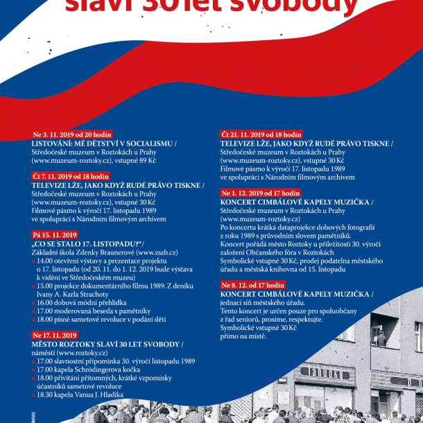 Slavíme 30 let svobody | vzpomínkové akce k 30. výročí sametové revoluce Slavíme 30 let svobody | vzpomínkové akce k 30. výročí sametové revoluce