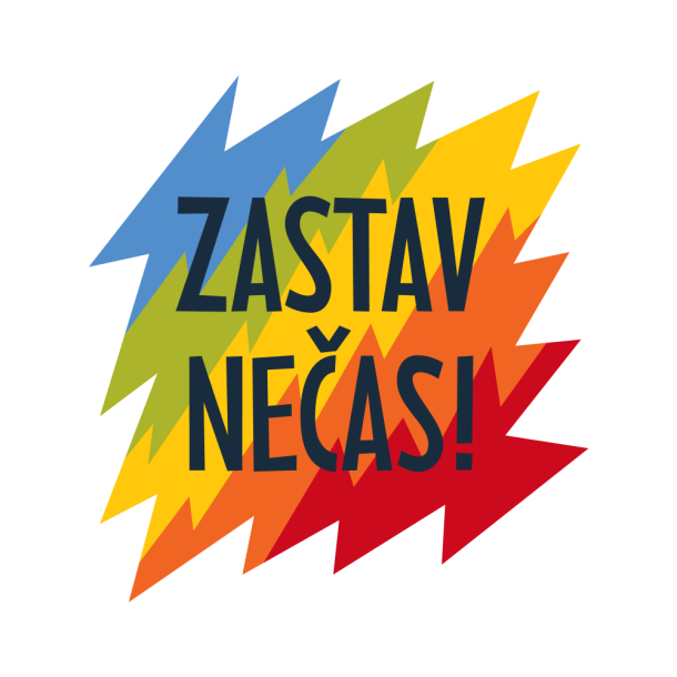 Zastav necas!