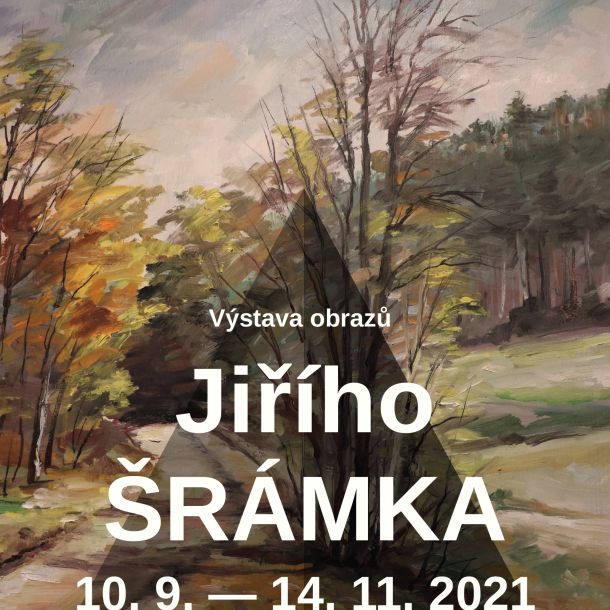 Výstava obrazů Jiřího Šrámka Jiří Šrámek